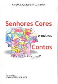 Senhores Cores E Outros Contos