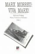 Marx Morreu - Viva Marx