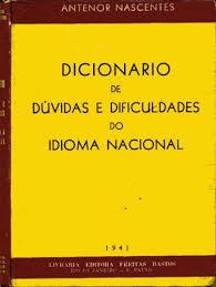 Dicionario De Duvidas E Dificuldades Do Idioma Nacional