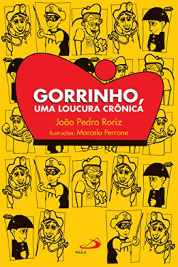 Gorrinho Uma Loucura Cronica