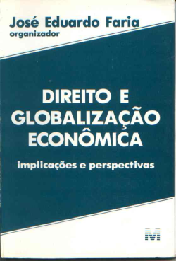 Direito E Globalizacao Economica - Implicacoes E Perspectivas