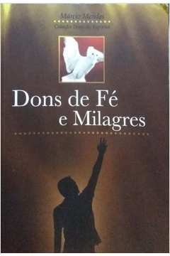 Dons De Fe E Milagres