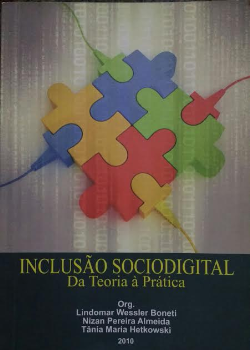 Inclusao Sociodigital Da Teoria A Pratica