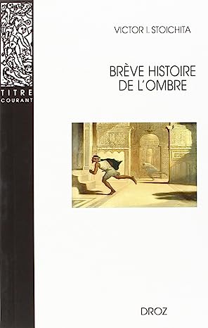 Breve histoire de l'ombre
