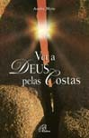 Ver A Deus Pelas Costas