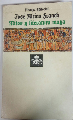 Mitos Y Literatura Maya