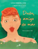 Dudu, Amigo Do Mar