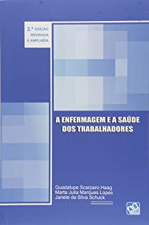 A Enfermagem E A Saude Dos Trabalhadores