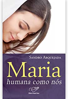Maria - Humana Como Nos