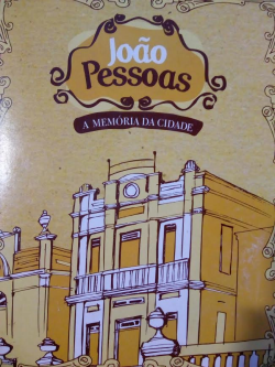 Joao Pessoa - A Memoria Da Cidade - Box 03 Vols. - 01/02/03 Inclui Cd