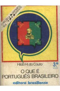 O Que E Portugues Brasileiro - Colecao Primeiros Passos