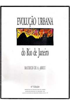 Evolucao Urbana Do Rio De Janeiro