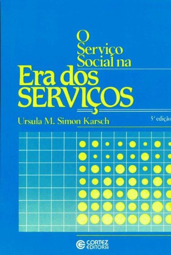 Servico Social Na Era Dos Servicos, O