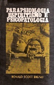Parapsicologia espiritismo e psicopatologia
