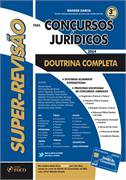 Super-revisao Para Concursos Juridicos - Dourina Completa