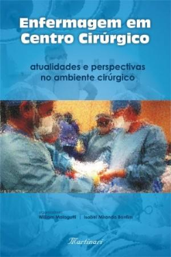 Enfermagem Em Centro Cirurgico - Atualidades E Perspectivas No Ambiente Cirurgico