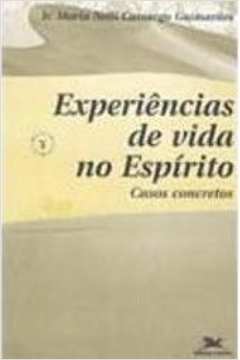 Experiencias De Vida No Espirito
