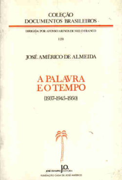 A Palavra E O Tempo 1937-1945-1950