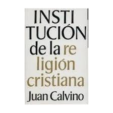 Institucion De La Religion Cristiana Tomo 01