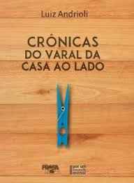 Cronicas Do Varal Da Casa Ao Lado