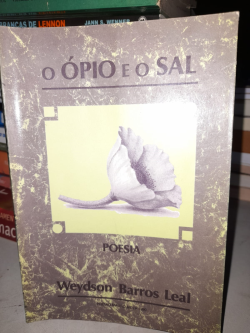 O Opio E O Sal - Poesia