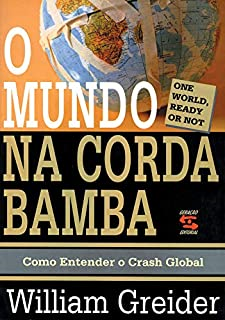 Mundo Na Corda Bamba, O - Como Entender O Crash Global