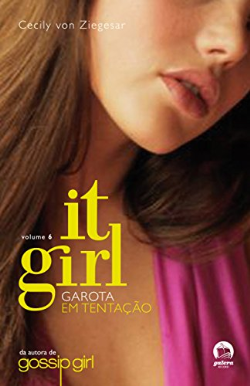 It Girl, V.6 - Garota Em Tentaã‡ao