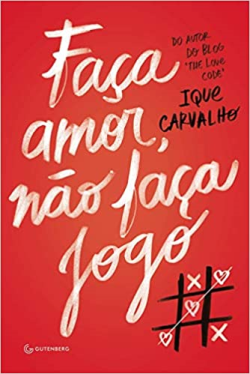 Faca Amor Nao Faca Jogo