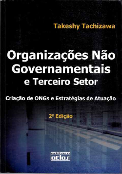 Organizacoes Nao Governamentais E Terceiro Setor - Criacao De Ongs E Estrategias De Atuacao