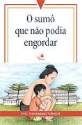 O Sumo Que Nao Podia Engordar