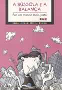 A Bussola E A Balanca - Por Um Mundo Mais Justo