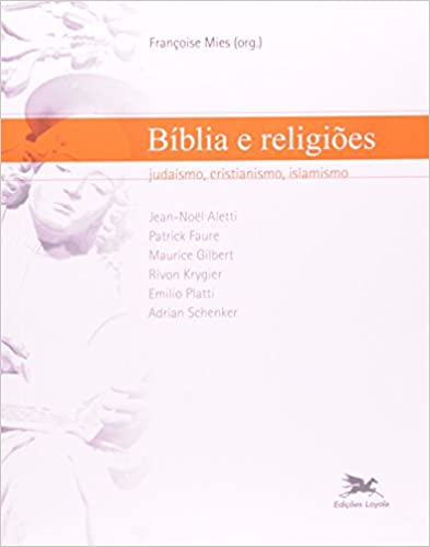 Bíblia e religiões - Judaísmo cristianismo islamismo