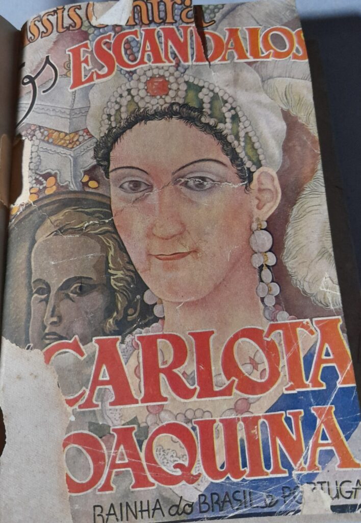 Os Escandalos De Carlota Joaquina / Reencadernado