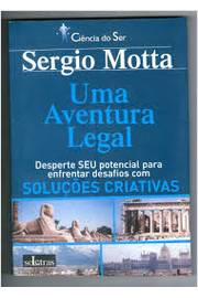 Uma Aventura Legal - Desperte Seu Potencial Para Enfrentar Desafios Com Solucoes Criativas