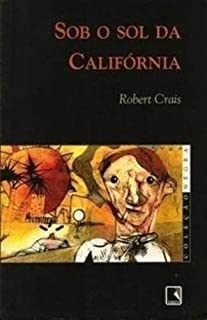 Sob O Sol Da California