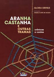 Aranha Castanha E Outras Tramas - Cronicas E Contos