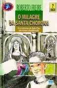 O Milagre Da Santa Chorona