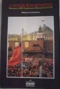 O Poder Aos Sovietes - Relatorio A Xix Conferenci A Nacional Do Pcus