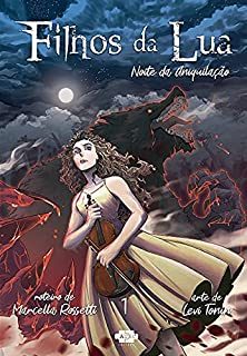 Filhos Da Lua Noite Da Aniquilacao