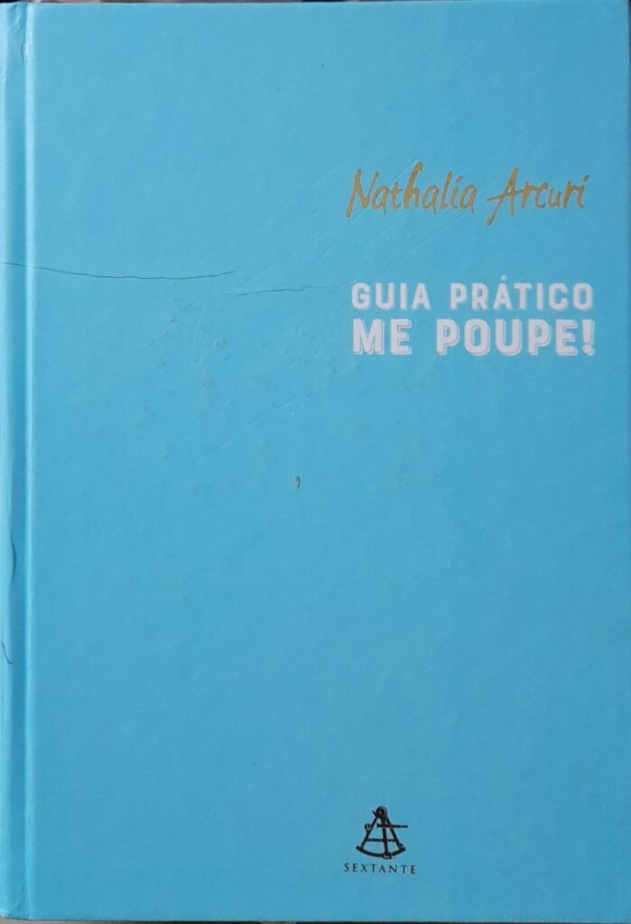 Guia Pratico Me Poupe - 33 Dias Para Mudar Sua Vida Financeira