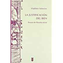 La Justificacion Del Bien - Ensayo De Filosofia Moral