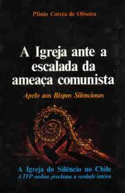A Igreja Ante A Escalda Da Ameaca Comunista - Apelo Aos Bispos Silenciosos