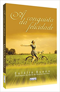 A Conquista Da Felicidade