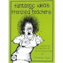 Fantastic Ideas for Frenzied Teachers