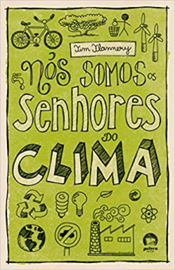 Nos Somos Os Senhores Do Clima