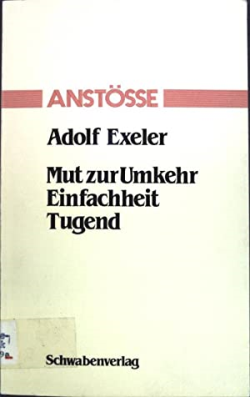 Mut Zur Umkehr Einfachheit Tugend