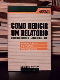 Como Redigir Um Relatorio - Domine A Arte Da Escrita Nos Negocios