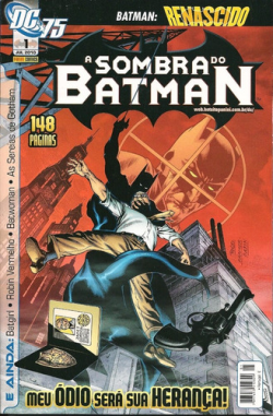 Batman - Renascido - A Sombra Do Batman - Meu Odio Sera Sua Heranca N 01