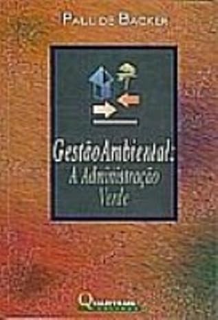 Gestão Ambiental - A Administração Verde