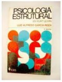 Psicologia Estrutural Em Kurt Lewin